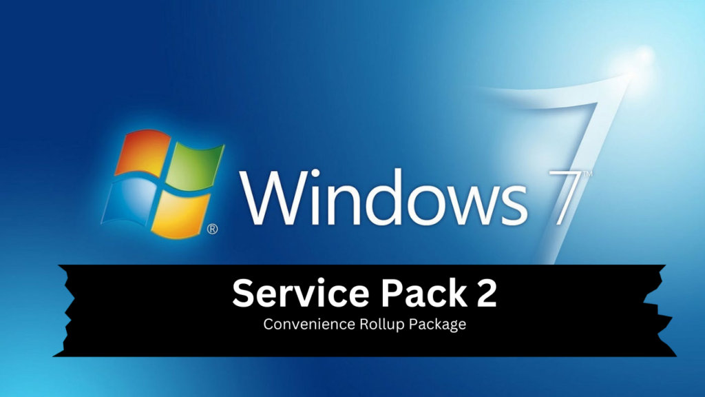 How to Download Windows 7 Service Pack 2 (64 bit-32 bit)